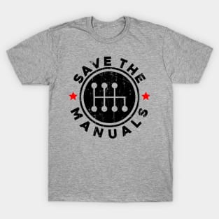 Save The Manuals - Classic Cars Gift T-Shirt